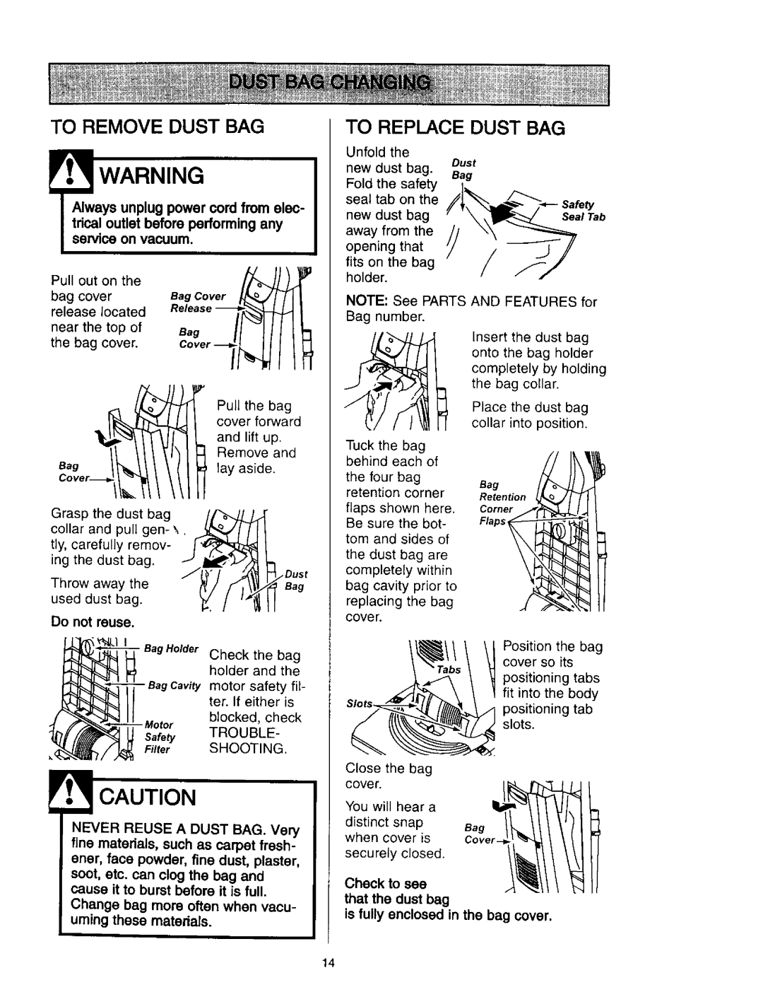 Kenmore 116.31613 To Remove Dust BAG To Replace Dust BAG, Do not reuse, Is fully enclosed in the bag cover, Tab, Filter 