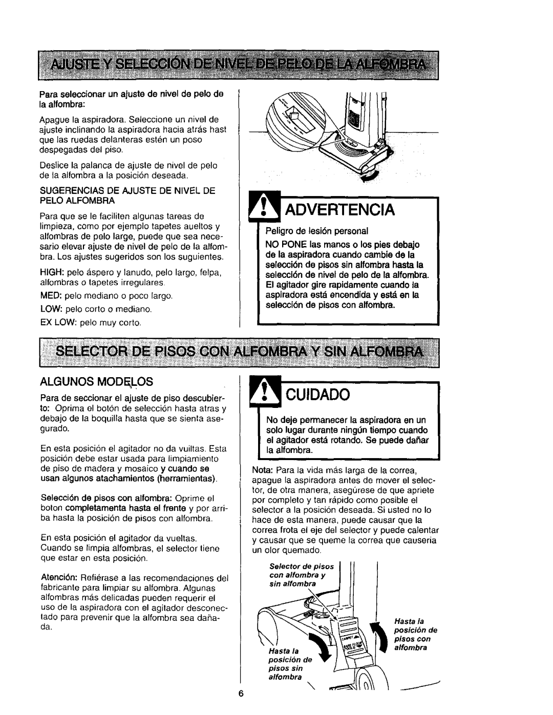 Kenmore 116.31613, 632, 116.31412, 116.31612A Para seleccionar un ajuste de nivel de pelo de la alfombra, Pisos sin alfombra 