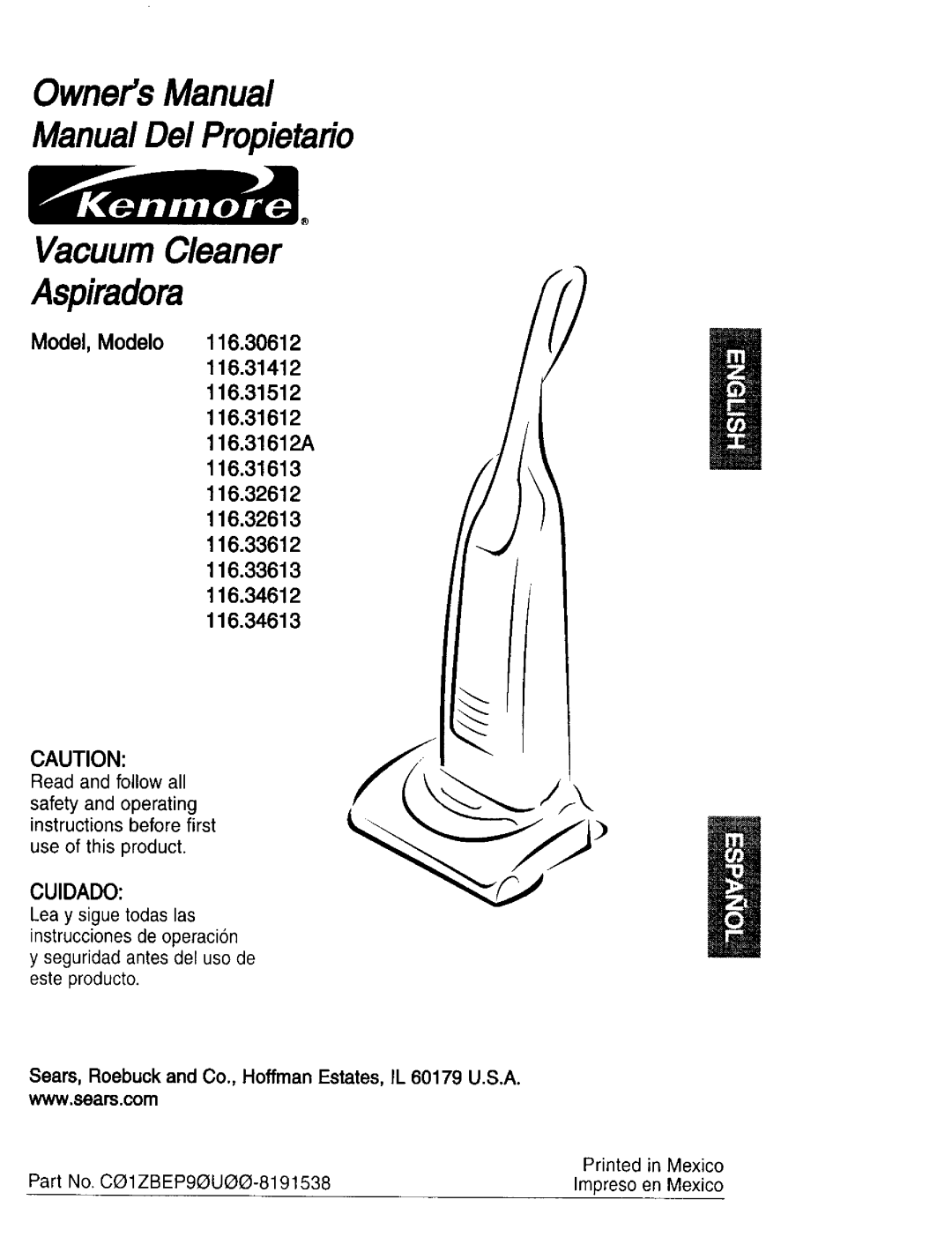 Kenmore 613, 11 owner manual OwnersManual ManualDel Propietario VacuumCleaner, Aspiradora, Cuidado, Read and follow all 
