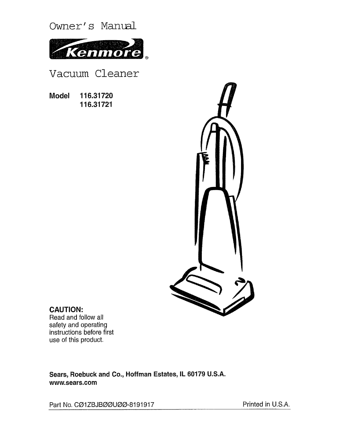 Kenmore 116.31721 owner manual Vacuum Cleaner, Part No. CO1ZBJBODUOO-8191917 