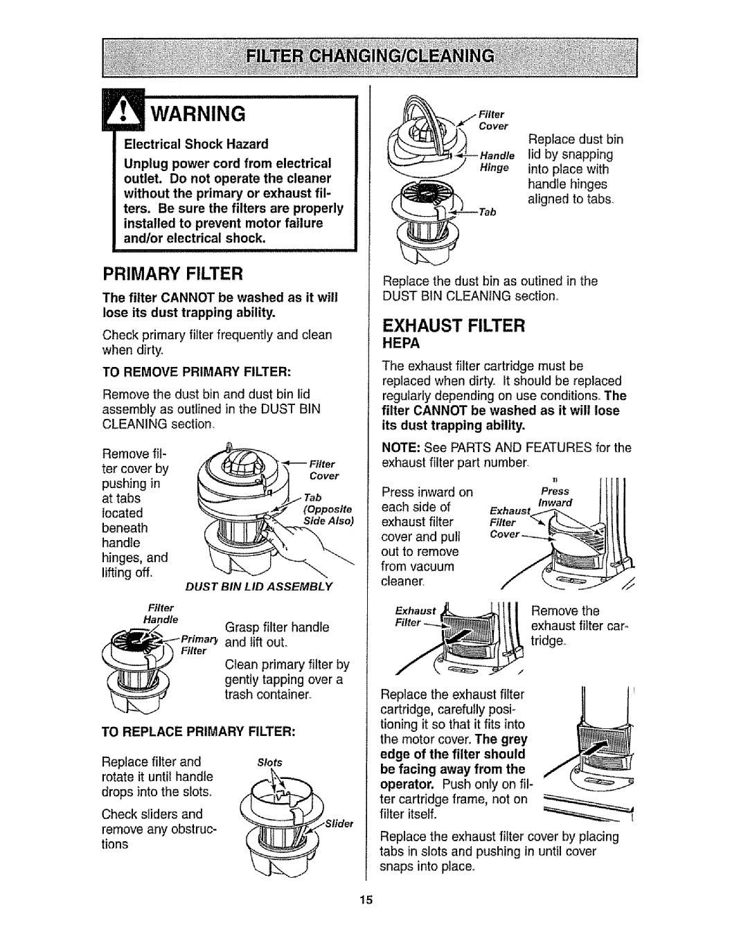 Kenmore 116.31721 owner manual Exhaust Filter, Grasp filter handle and lift out, Tridge, To Replace Primary Filter 