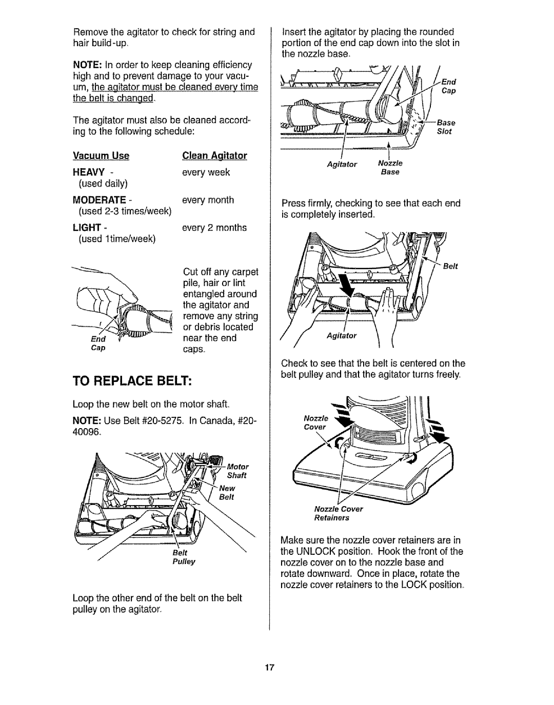 Kenmore 116.31721 owner manual To Replace Belt, Vacuum Use, Heavy, Moderate, used, Light 