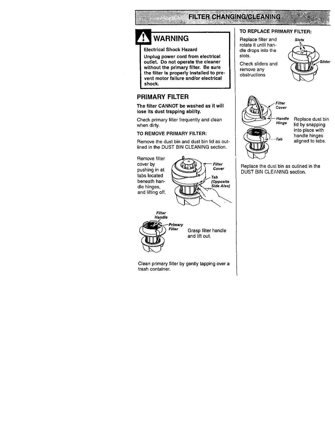 Kenmore 116.31732, 116.31722 To Replace Primary Filter, To Remove Primary Filter, Pushing in at, Tabs located 