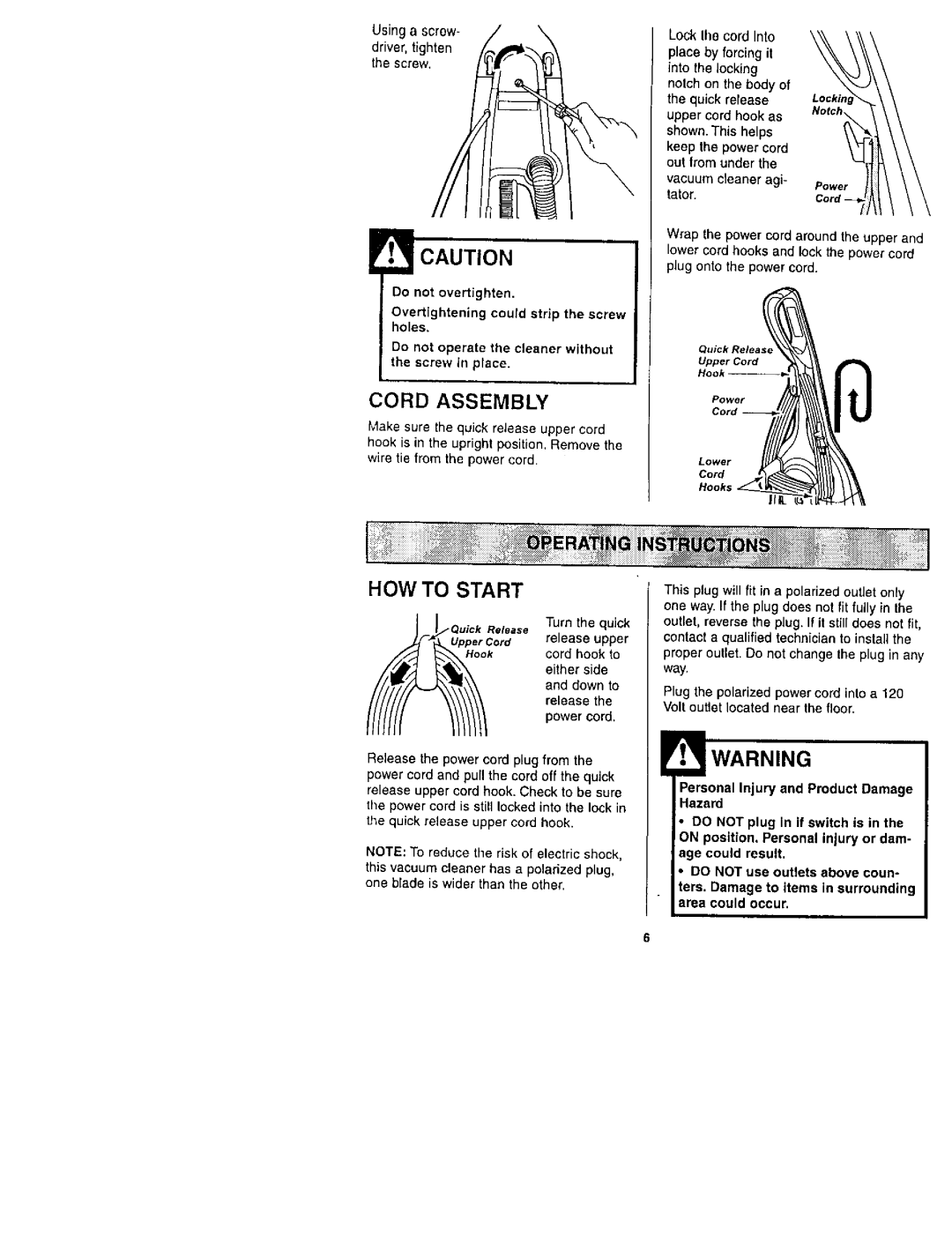 Kenmore 116.31722, 116.31732 Usingascrew- driver,tighten thescrew, IlK, Outlet, reverse the plug. If it stilldoes not 