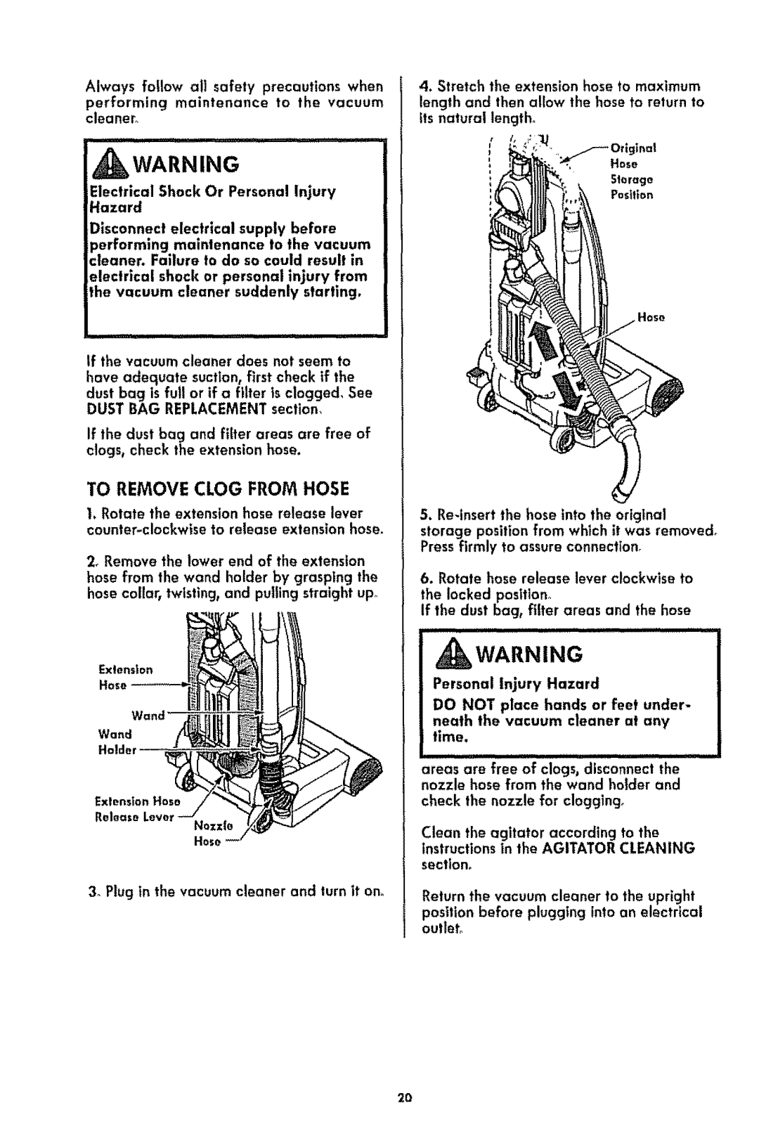 Kenmore 116.3181 manual To Remove Clog from Hose, Clogs, check the extension hose 