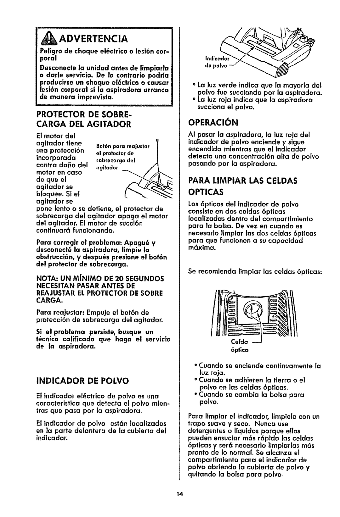 Kenmore 116.3181 Protector DE Sobre Carga DEL Agitador, Indicador DE Polvo, OPERACIbN, Para Limpiar LAS Celdas Opticas 