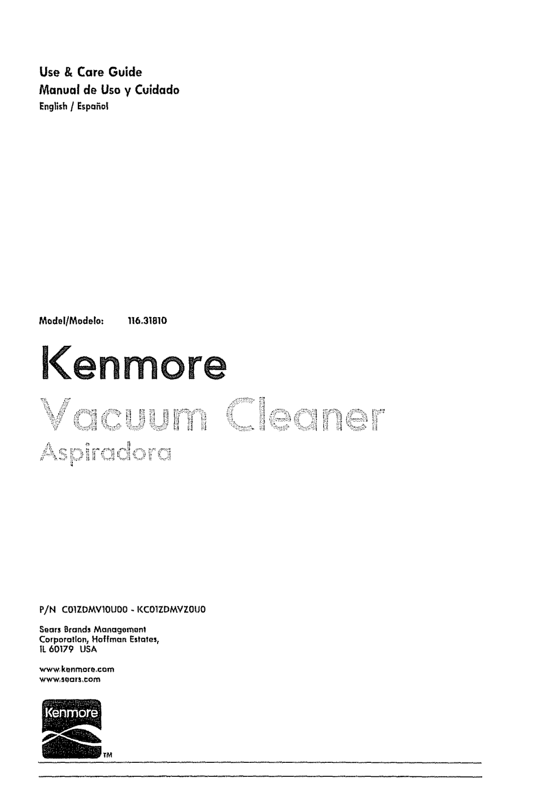 Kenmore 116.3181 manual Use & Care Guide Manual de Uso y Cuidado, Kenmore, Model!Modeo 116 3t810, v,ww,k_nmor _.com 