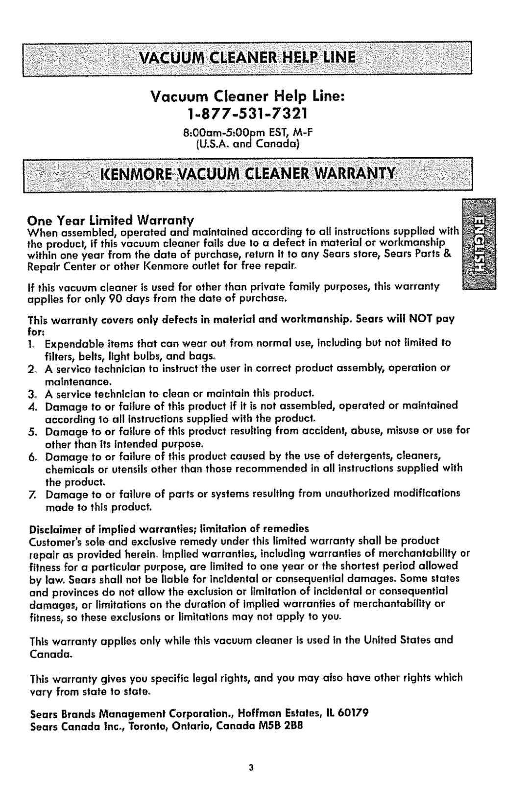 Kenmore 116.3181 manual Vacuum Cleaner Help Line, 1-877-531-7321, One Year Limited Warranty 