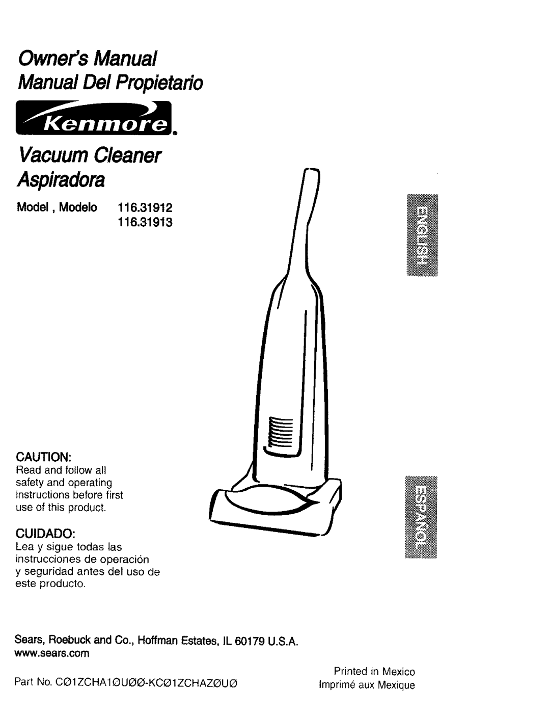 Kenmore 116.31913 owner manual VacuumCleaner Aspiradora, Part No. CQ1 ZCHA1 QUQD-KCQ1ZCHAZQUQ Imprime aux Mexique 