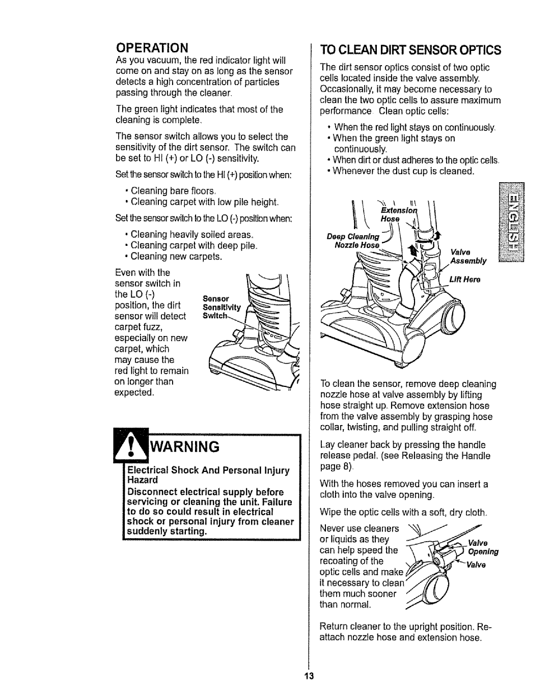 Kenmore 116.32735, 116.32734 owner manual Operation, Green light indicatesthat most of the cleaning is complete, Hose 