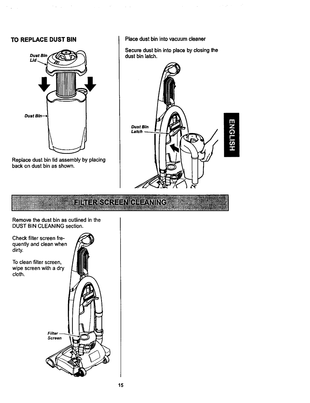 Kenmore 116.34729, 116.34728 owner manual To Replace Dust BIN, Quently and clean when 