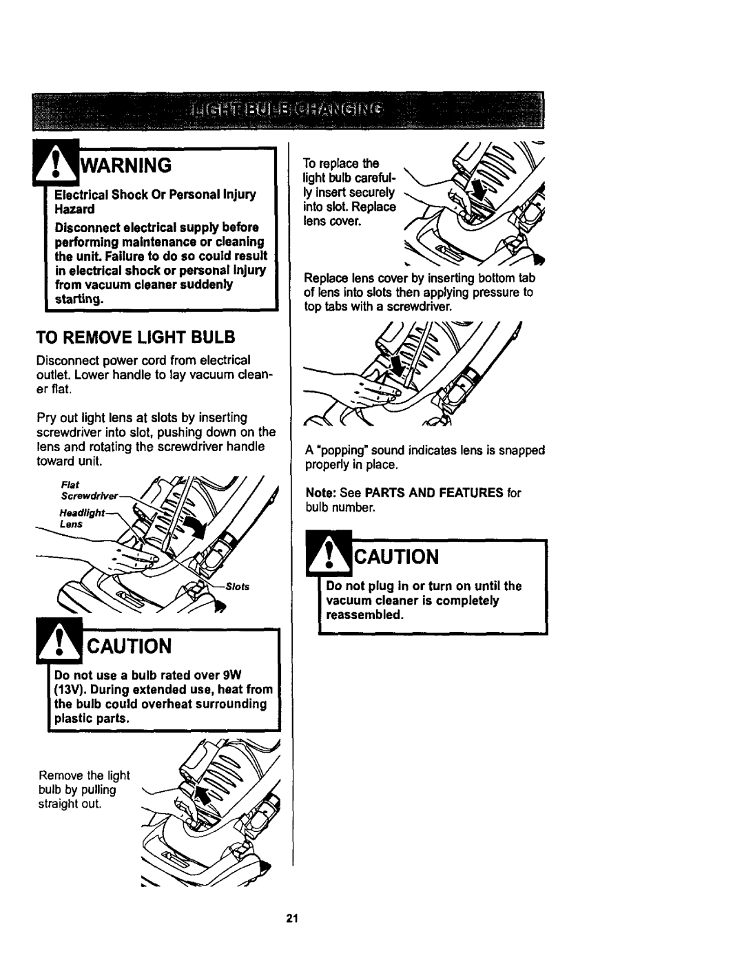 Kenmore 116.34729, 116.34728 owner manual To Remove Light Bulb 