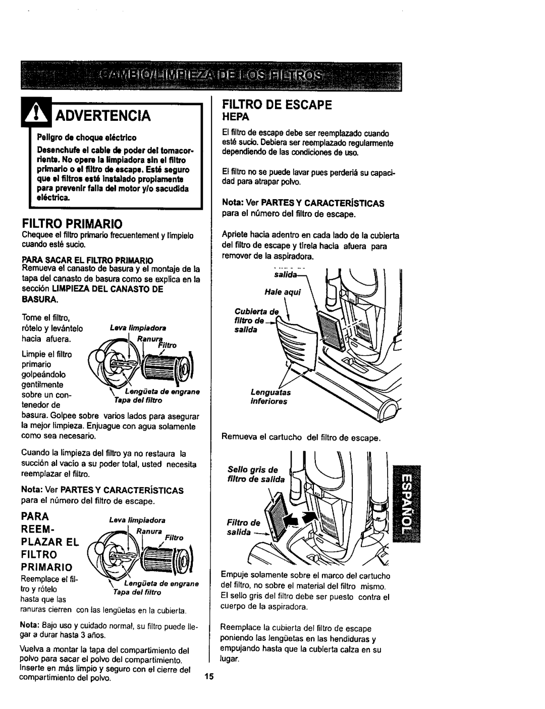 Kenmore 116.34729, 116.34728 owner manual Filtro DE Escape, Filtro Primario, Basura, Tapadel filtro 