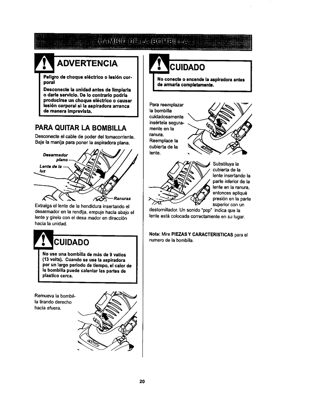 Kenmore 116.34728, 116.34729 owner manual Para Quitar LA Bombilla, Substituyala, Entoncesapliqu 