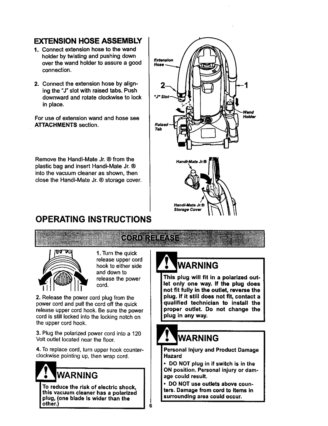 Kenmore 116.34728, 116.34729 Extension Hose Assembly, For use of extension wand and hose see, Attachments section 