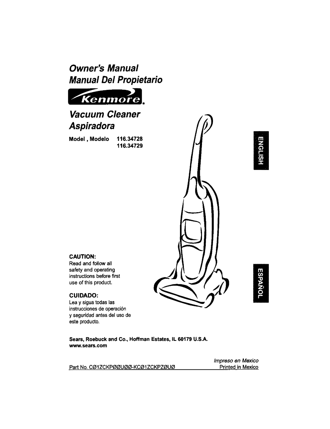 Kenmore 116.34729, 116.34728 owner manual Vacuum Cleaner Aspiradora, Impreso en Mexico, Part No. C01ZCKPO UOO-KCO1ZCKPZOU 