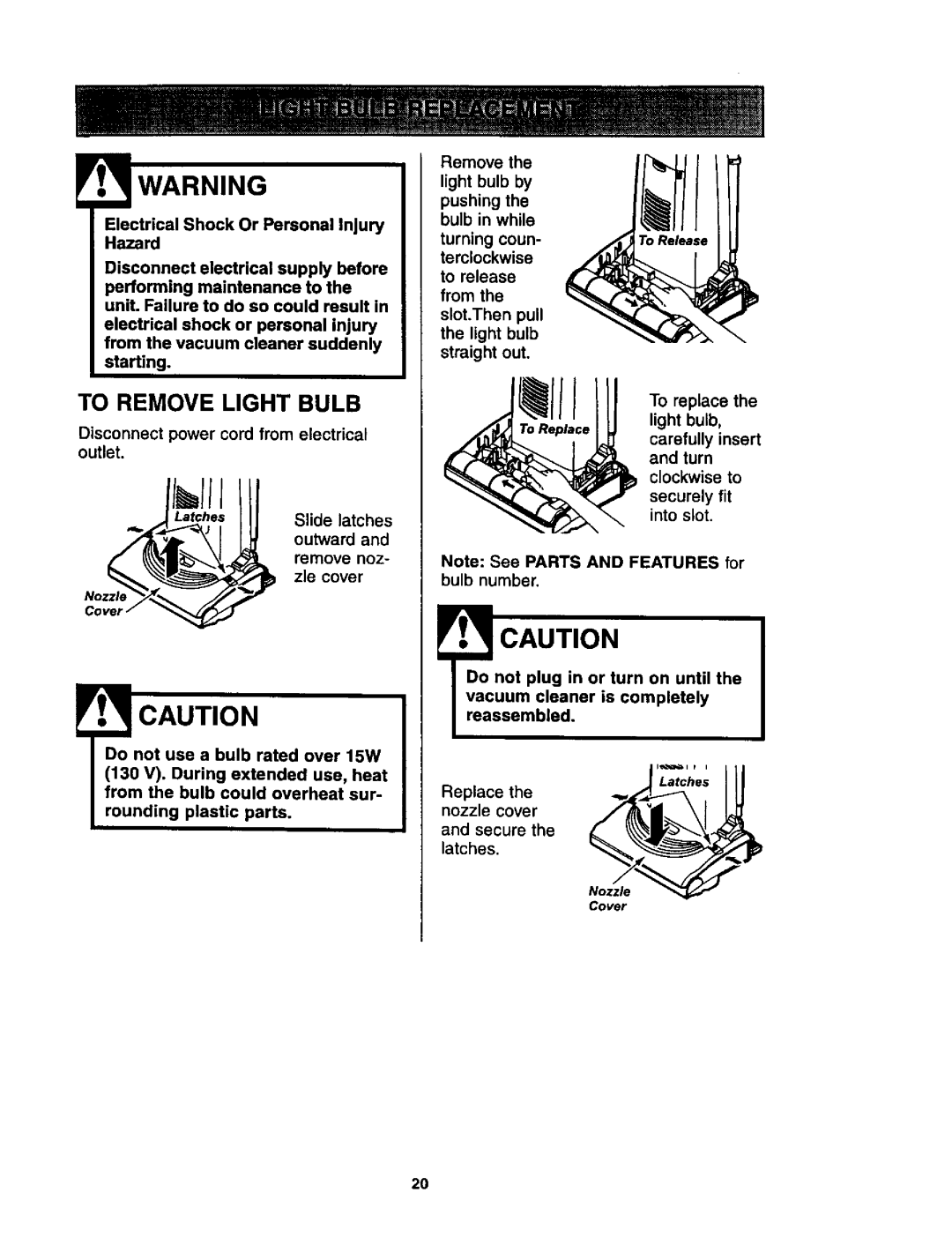 Kenmore 116.35623, 116.35622 owner manual To Remove Light Bulb, Disconnect power cord from electrical outlet 