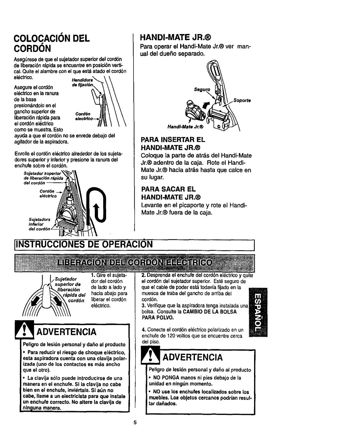 Kenmore 116.35622 Iinstrucciones DE Operacion, Advertencia, Para Insertar EL HANDI-MATE JR, Para Sacar EL HANDI-MATE JR 