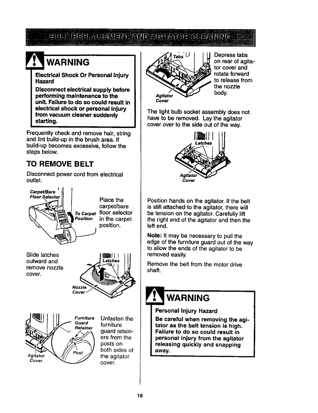 Kenmore 116.35623, 116.35622 owner manual To Remove Belt, l_ll, Disconnect power cord from electrical outlet 