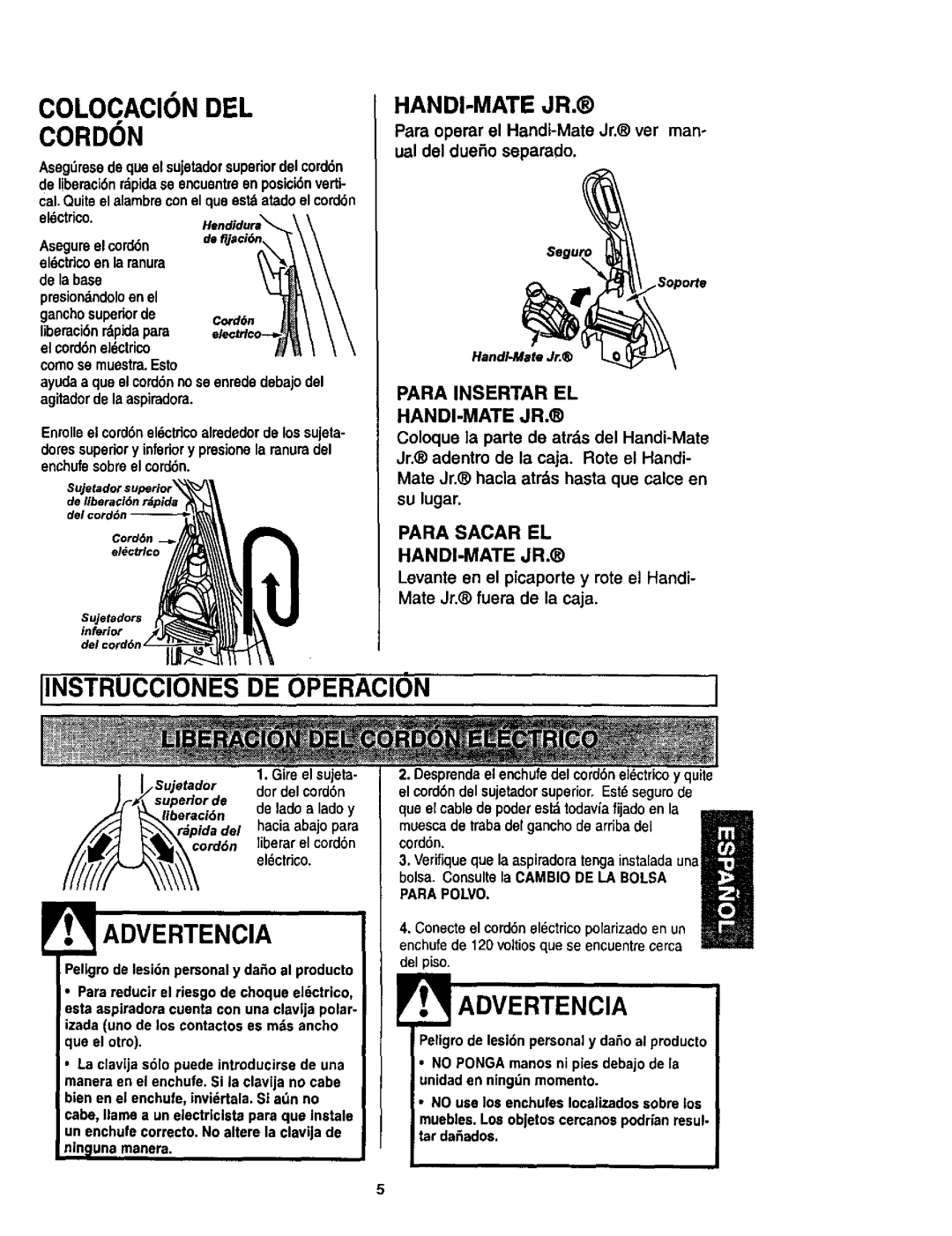 Kenmore 116.35622 COLOCAClONDEL CORDON, Iinstrucciones De Operacion, Advertencia, Para Sacar El Handi-Matejr 