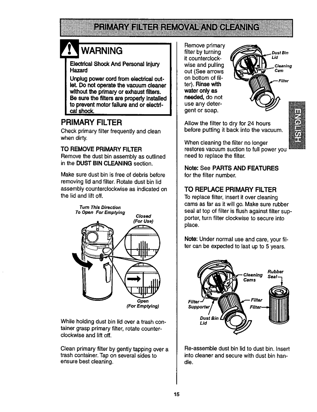 Kenmore 116.35912, 116.35913 owner manual To Remove Primary Filter, To Replace Primary Filter 