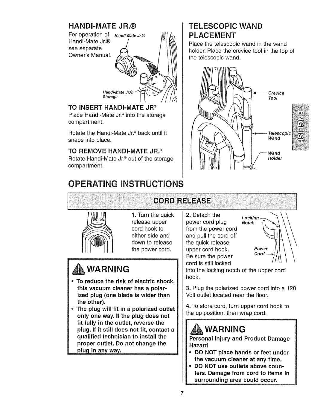 Kenmore 116.35923 Operating Instructions, Placement, Handr-Mate, Telescopic Wand, =DO NOT place hands or feet under 