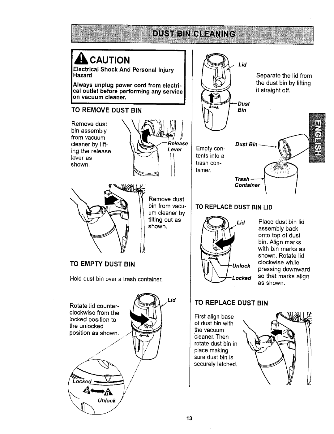 Kenmore 116.36722 owner manual To Remove Dust BIN 