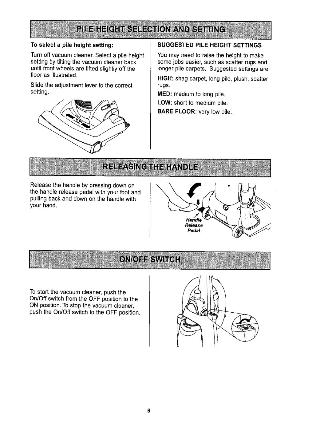 Kenmore 116.36722 owner manual To select a pile height setting, High shag carpet, long pile, plush, scatter 