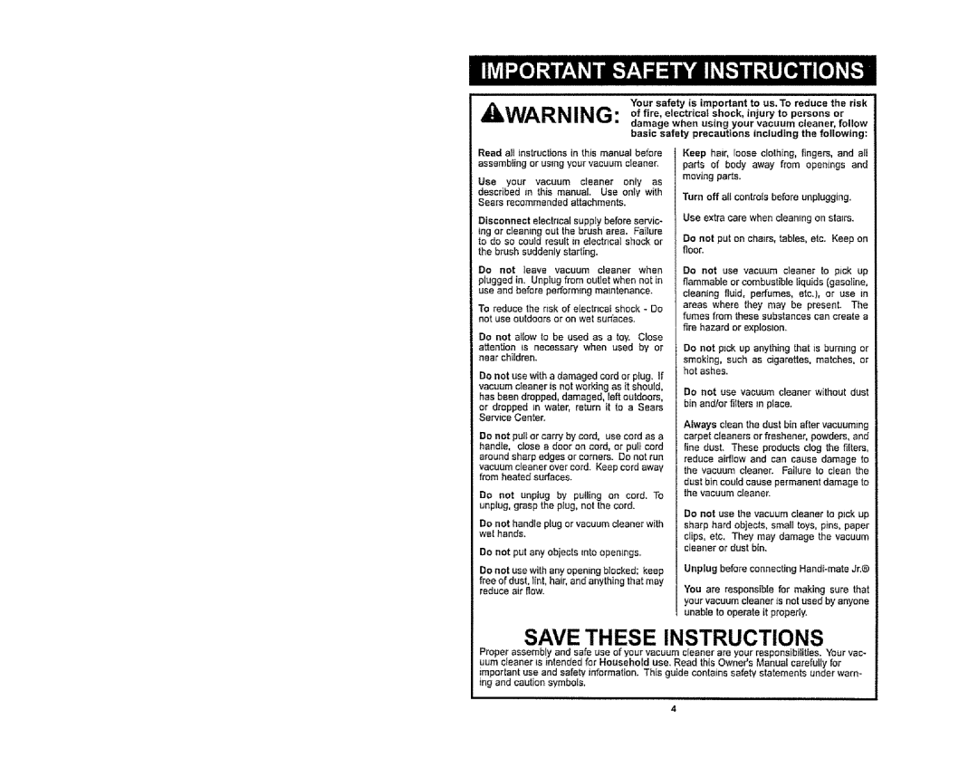 Kenmore 116.36932, 116.36933 owner manual Save These Instructions, Your safety is important to us.To reduce the risk 