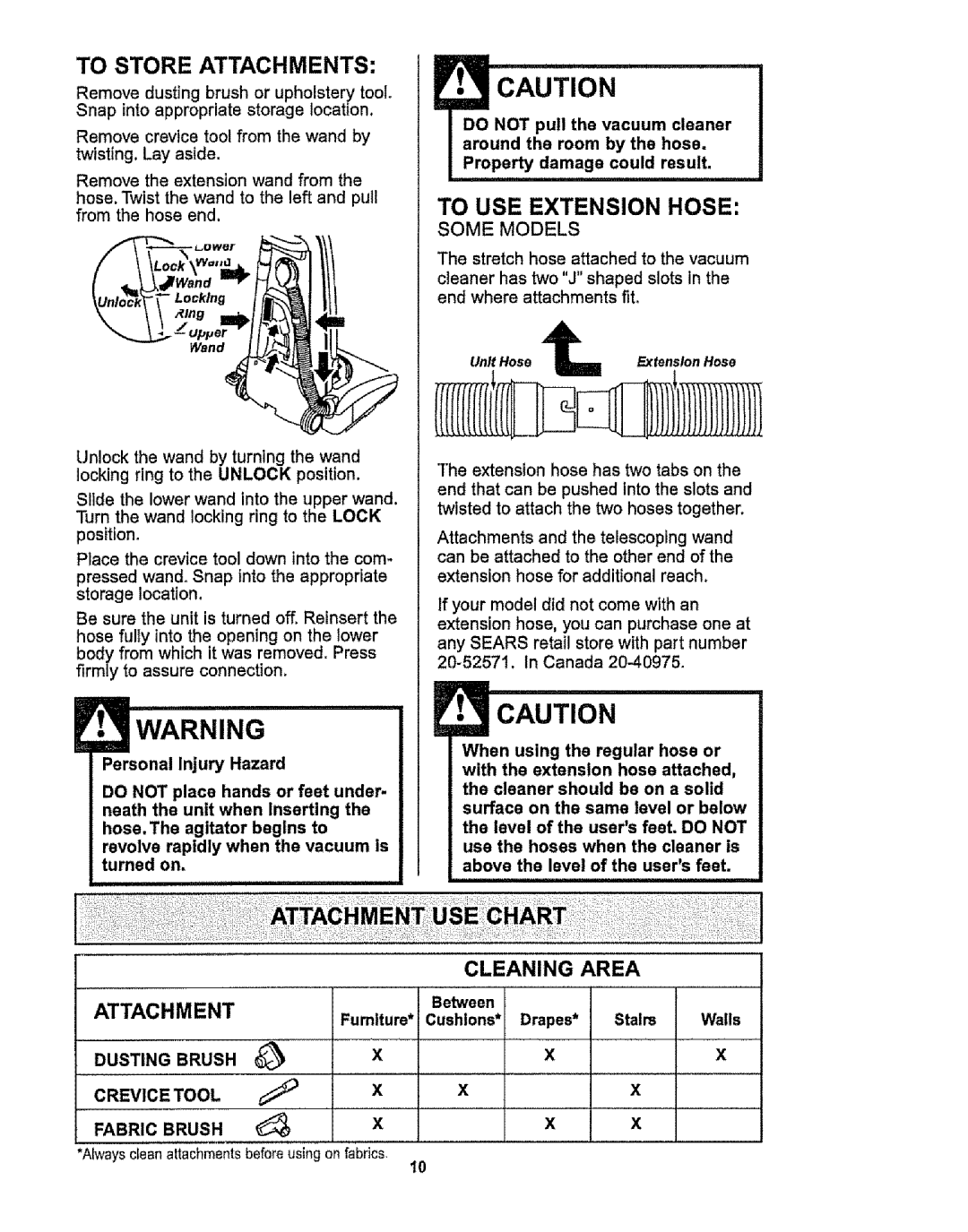 Kenmore 116.38412 To Store Attachments, To USE Extension Hose, Pressed wand Snap into the appropriate storage location 