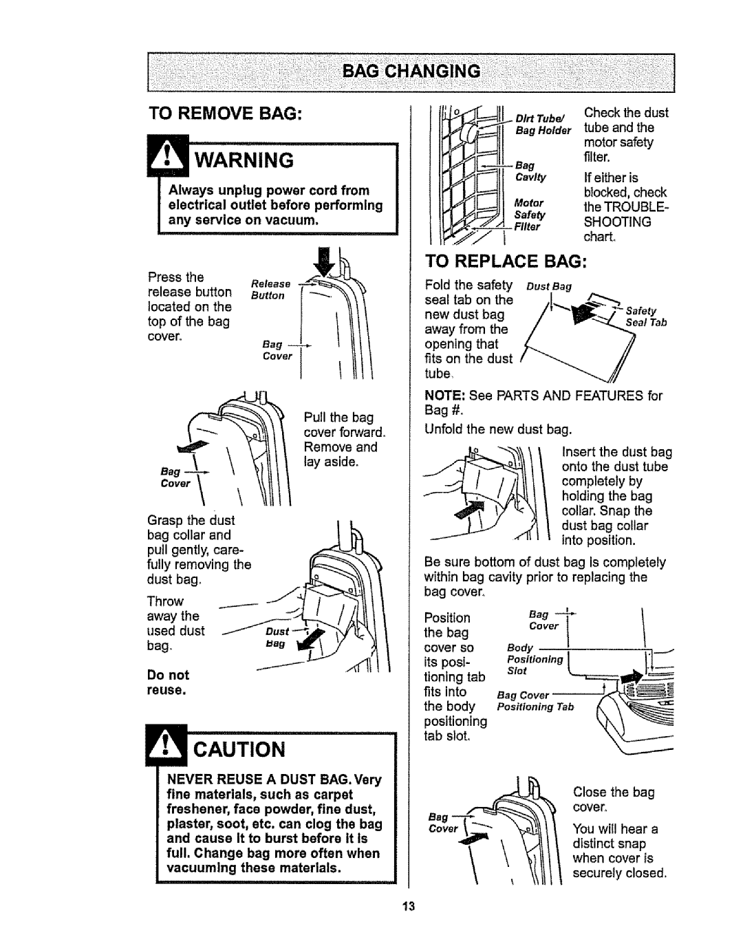 Kenmore 116.38412 owner manual To Remove BAG, To Replace BAG 