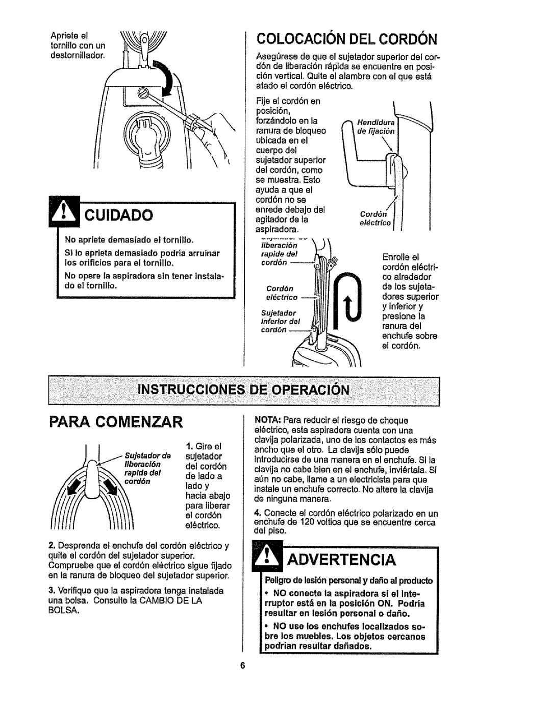 Kenmore 116.38412 owner manual No apriete demasiado el tornillo, Gire el, Lade y hacia abajo para liberar el cord6n 