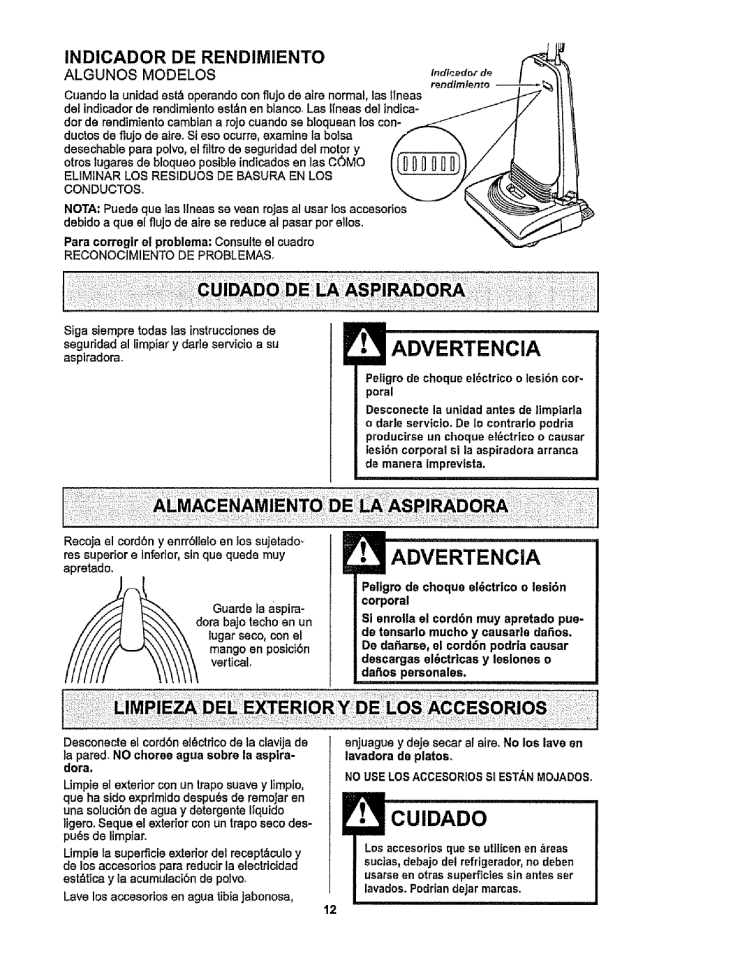 Kenmore 116.38412 owner manual Indicador DE Rendimiento, Guarde la aspira- dora bajo techo en un 