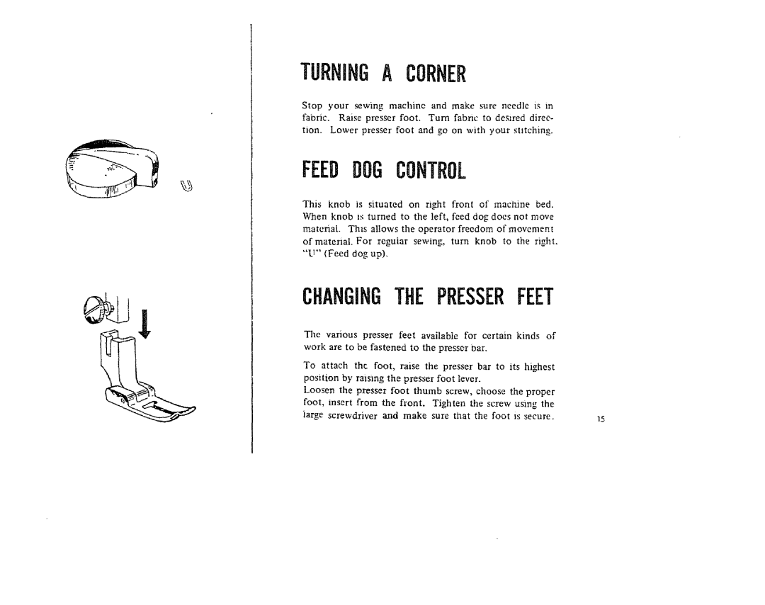 Kenmore 1206, 1300 manual Turninga Corner, Feed Cohtrol, Changingthe Presserfeet 