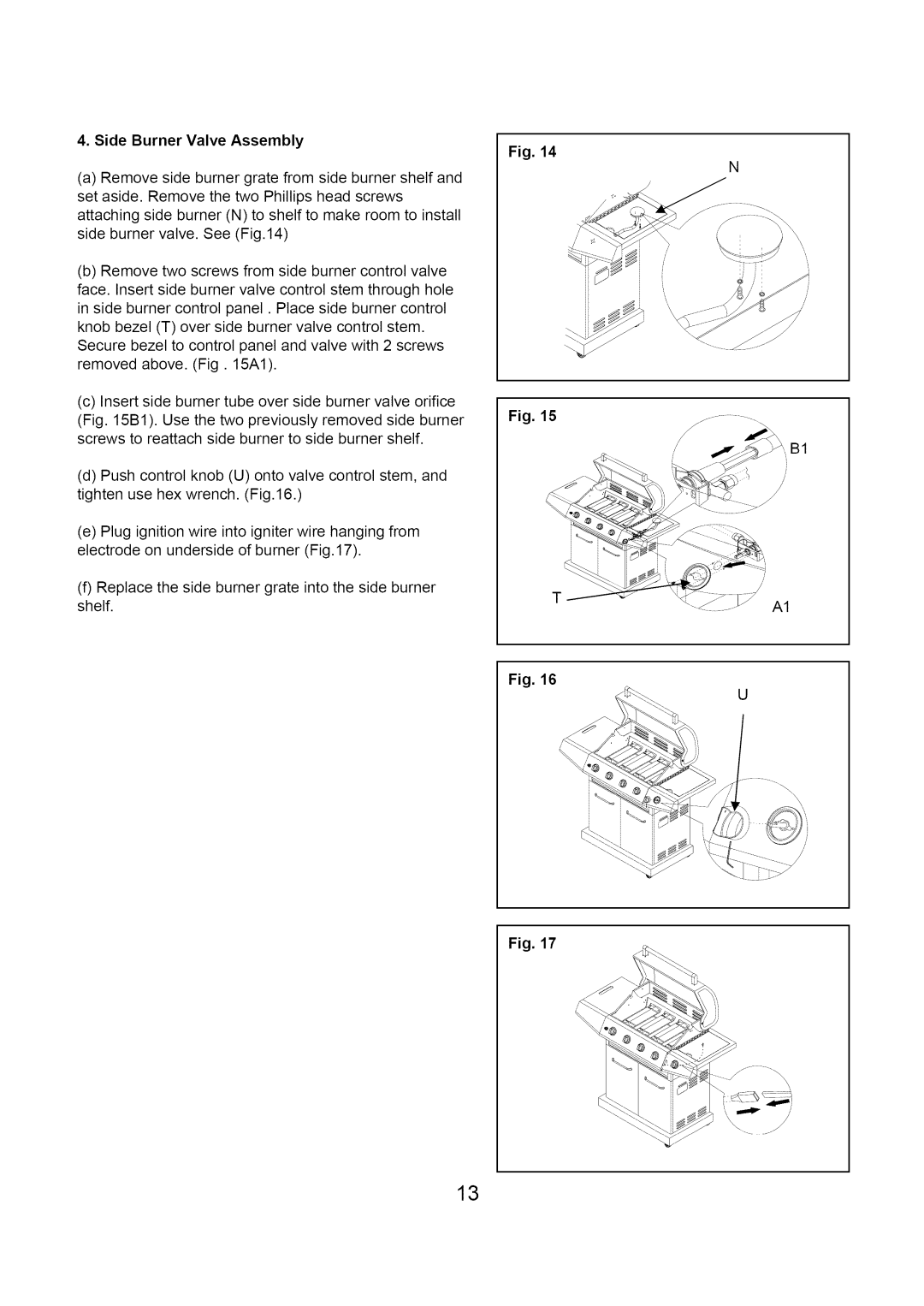 Kenmore 122.1613411 manual Side Burner Valve Assembly, B1. Use the two previously removed side burner 