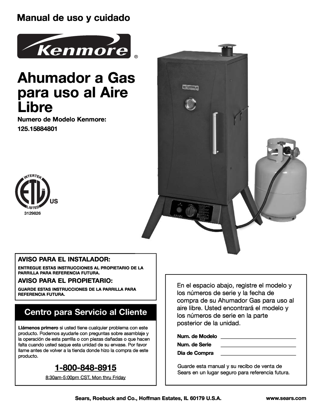 Kenmore 125.15884801 Ahumador a Gas para uso al Aire Libre, Manual de uso y cuidado, Centro para Servicio al Cliente 