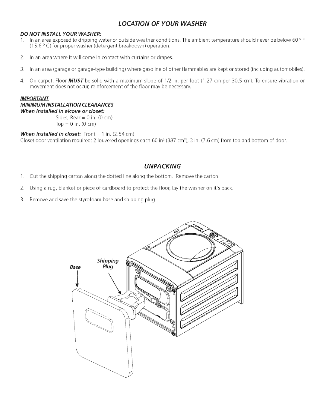 Kenmore 134966700 Location of Your Washer, Do not Install Your Washer, Minimum Installation Clearances, Unpacking 