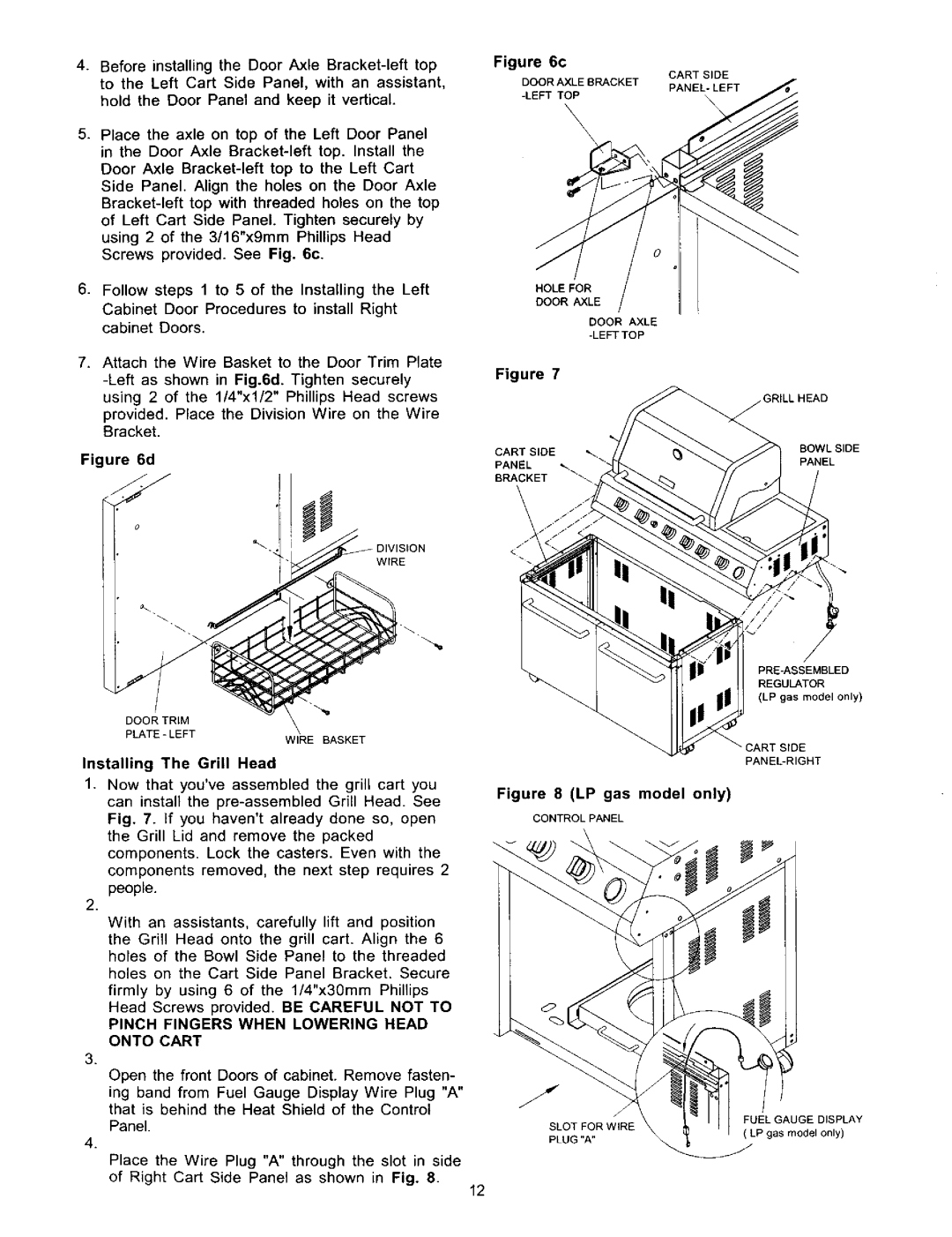 Kenmore 141.1668 owner manual Installing The Grill Head, Pinch Fingers When Lowering Head Onto Cart 