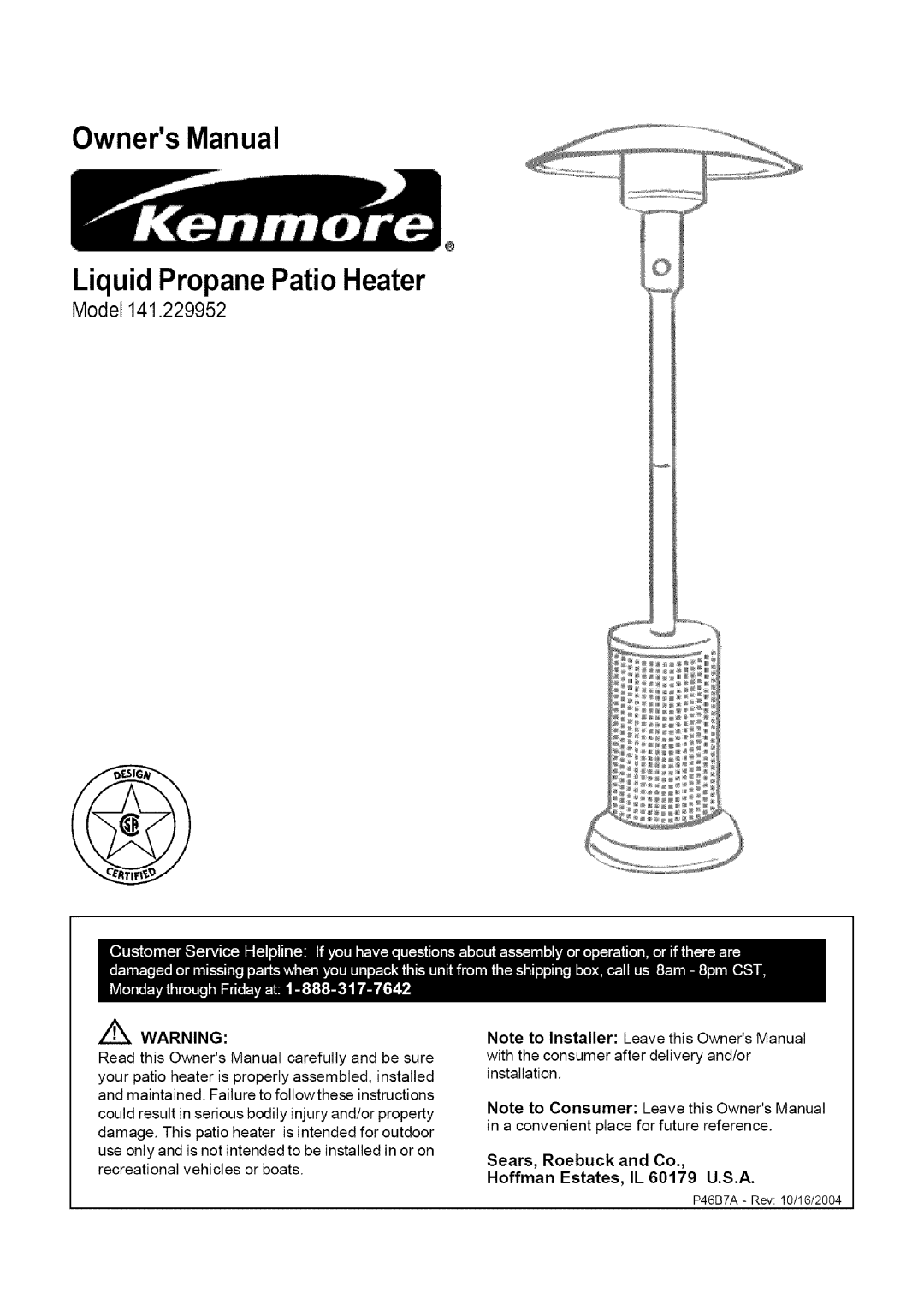 Kenmore owner manual OwnersManual LiquidPropanePatio Heater, Model141.229952 