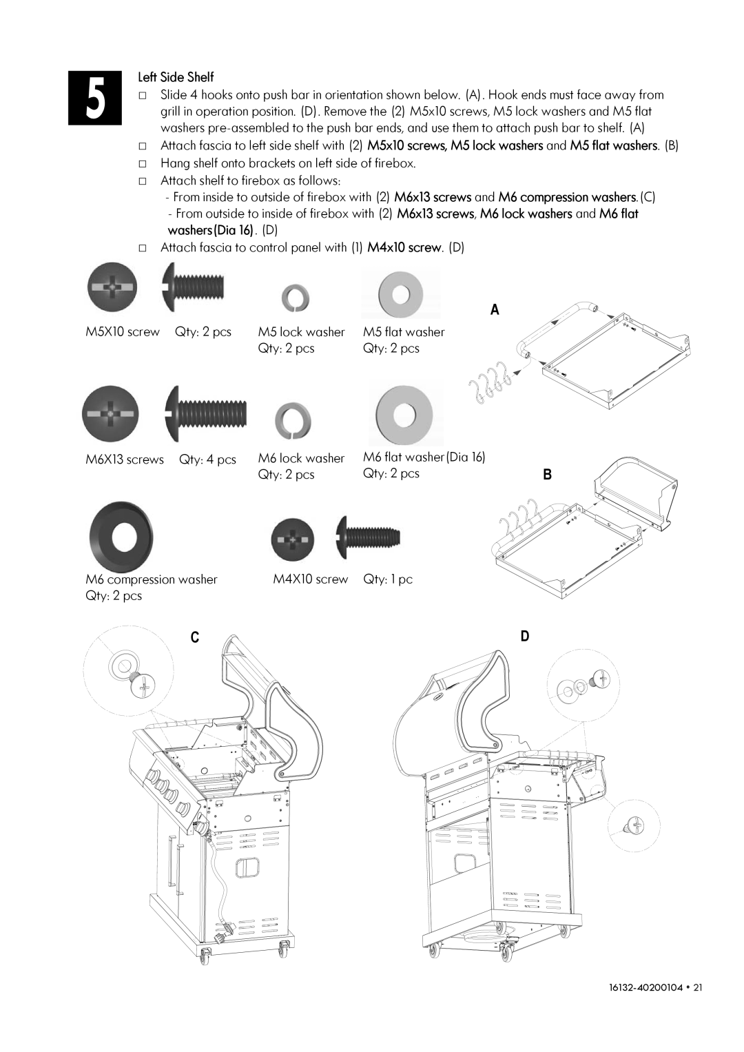 Kenmore 14616132110 manual Left Side Shelf, M6X13 screws Qty 4 pcs M6 lock washer 