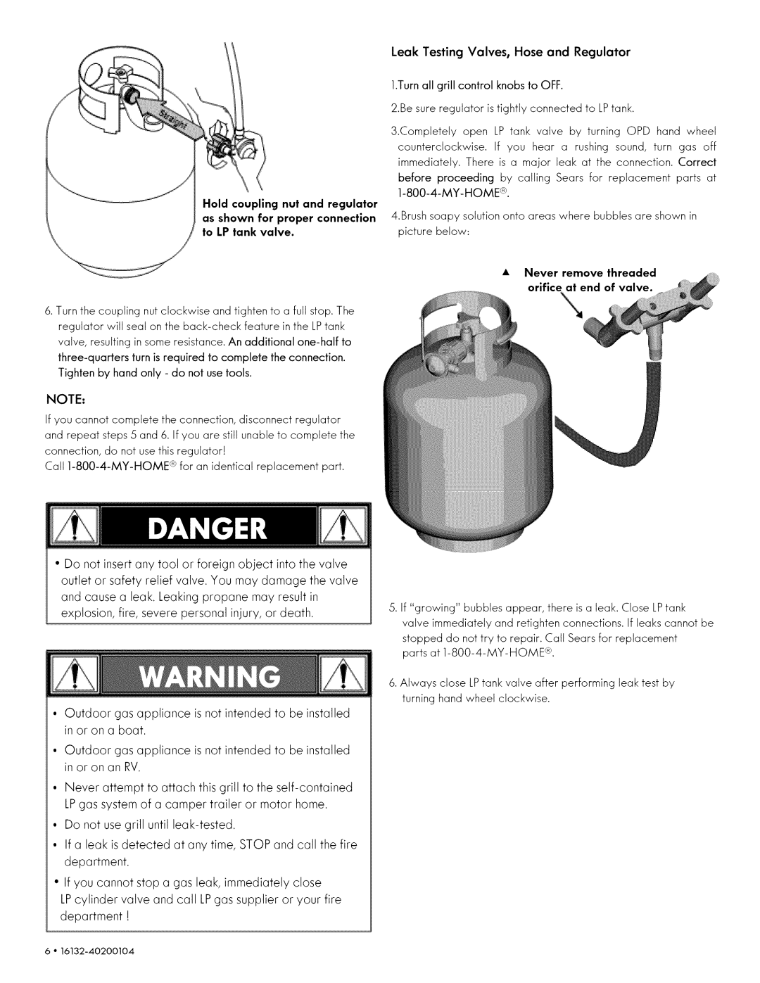 Kenmore 146.1613311, 146.1613211 manual Department, Never remove threaded orifice at end of valve 