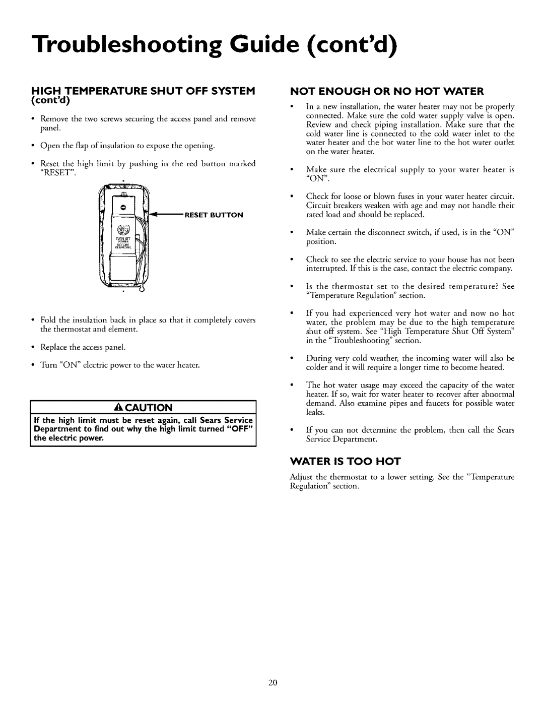 Kenmore 153.31702 Troubleshooting Guide contd, Not Enough Or No Hot Water, Cautionj, Water Is Too Hot, the e ectr c power 