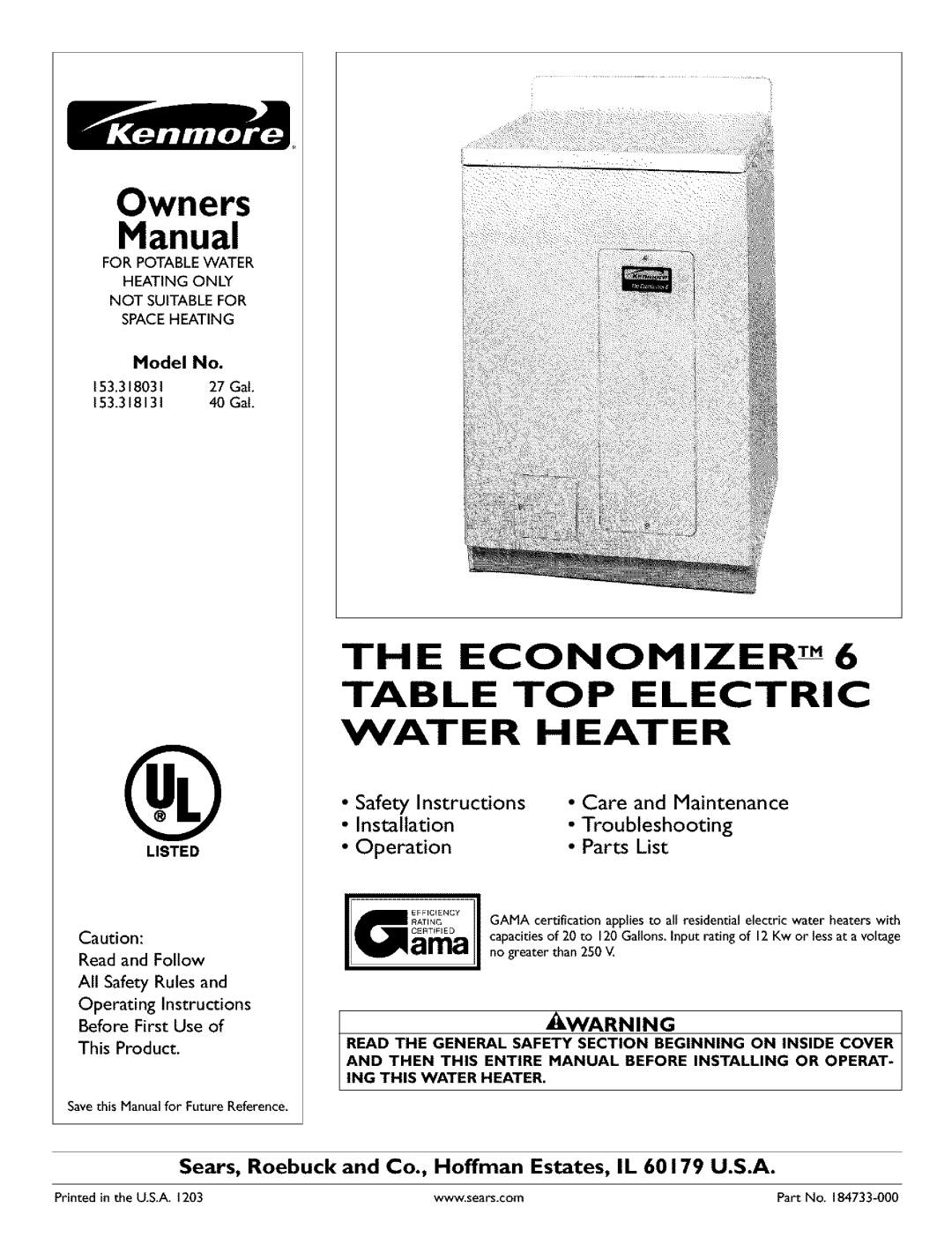 Kenmore 153.318031, 153.318131 owner manual THE ECONOMIZERTM6, Installation, Table Top Electric Water Heater 