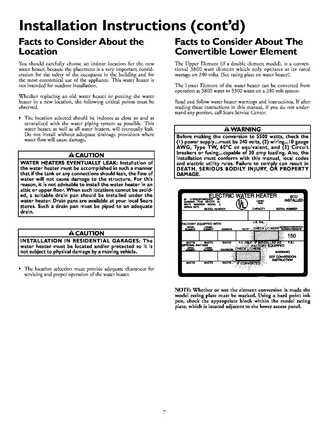 Kenmore 153.321341 Contd, Facts to Consider About the Location, Facts to Consider About The Convertible Lower Element 