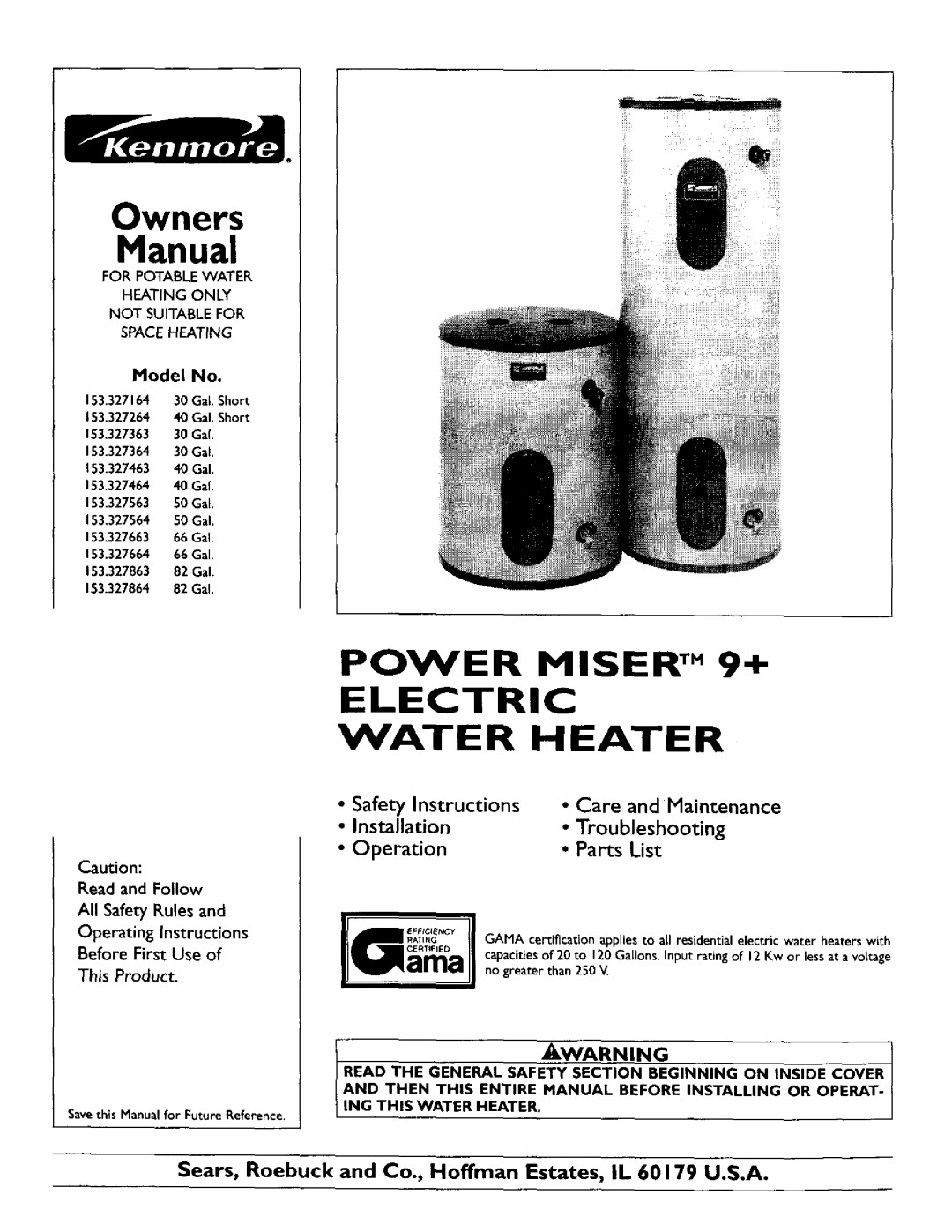 Kenmore 153.327664 owner manual Owners, Manual, POWER MISER TM 9+ ELECTRIC WATER HEATER, Installation, Troubleshooting 