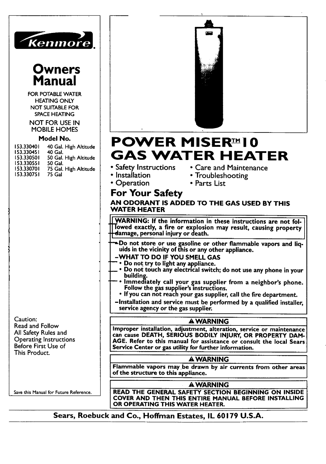 Kenmore 153.330401 owner manual AN Odorant is Added to the GAS Used by this Water Heater, What to do if YOU Smell GAS 