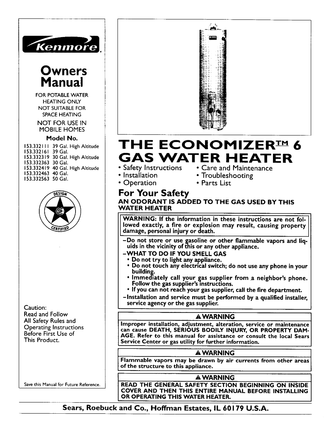 Kenmore 153.332463 owner manual For Your Safety, THE ECONOMIZER T-M6 GAS WATER HEATER, Operation, Installation, Parts List 