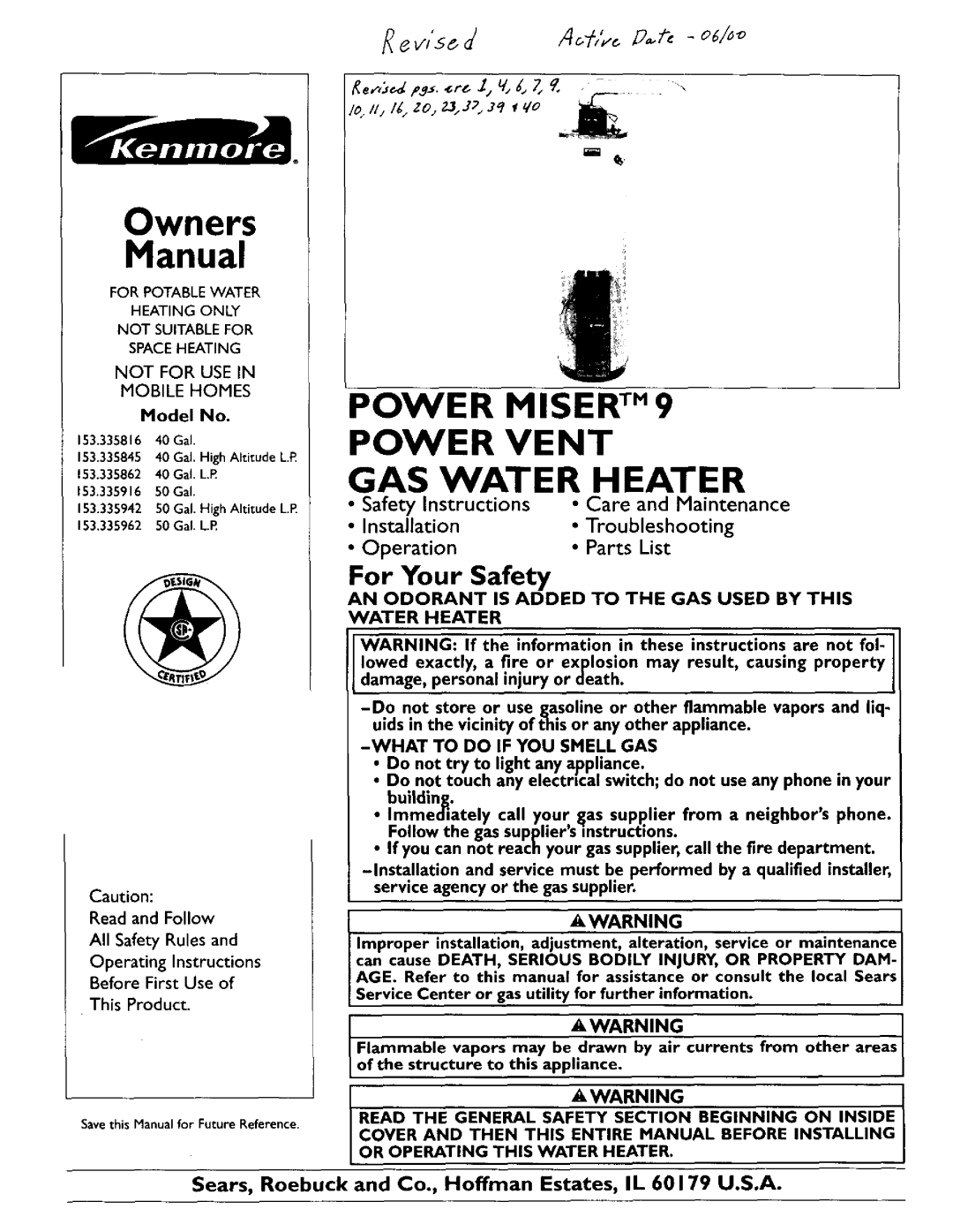 Kenmore 153.335845 owner manual For Your Safety, AN Odorant is Added to the GAS Used by this Water Heater, Model No 