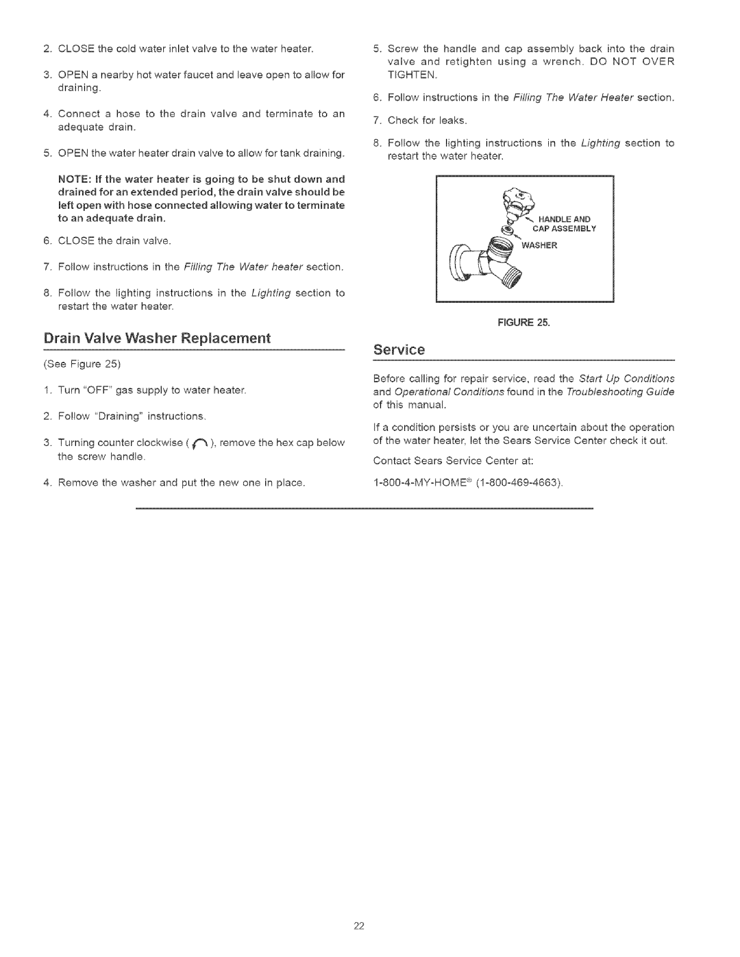 Kenmore 153336362 CLOSEthecoldwaterinletvalvetothewaterheater, CLOSEthedrainvalve, Drain Valve Washer Repmacement, Service 