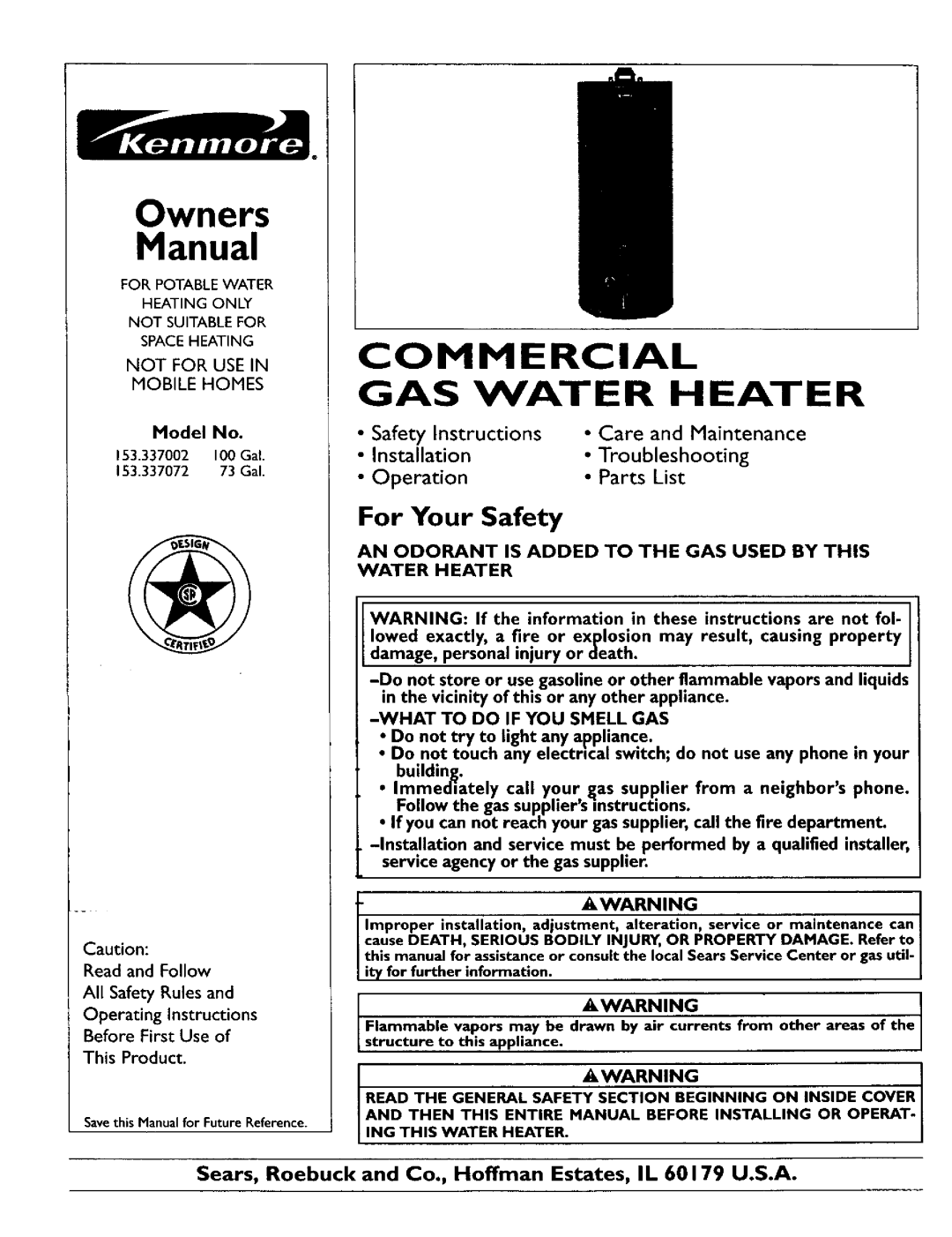 Kenmore 153.337002, 153.337072 owner manual For Your Safety, What to do if YOU Smell GAS 